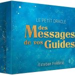 Le petit Oracle des messages de vos guides