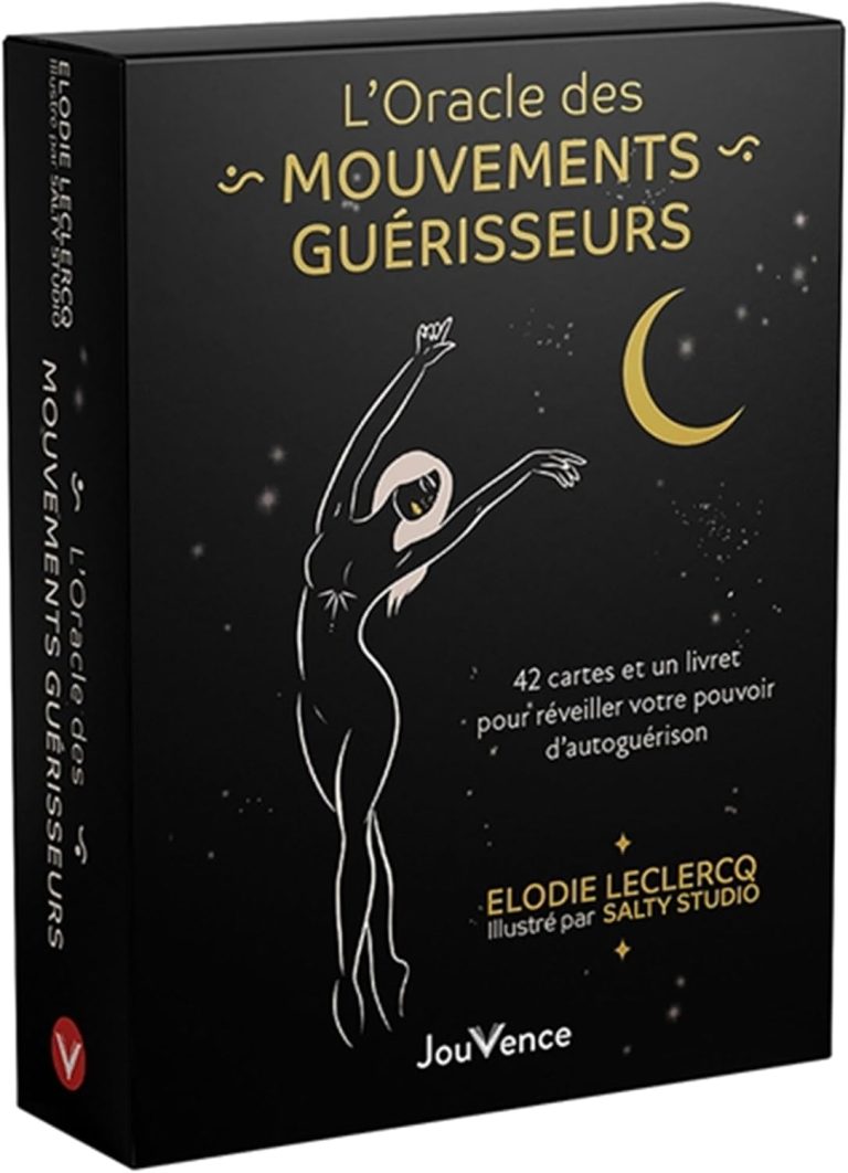 oracle des mouvements guérisseurs